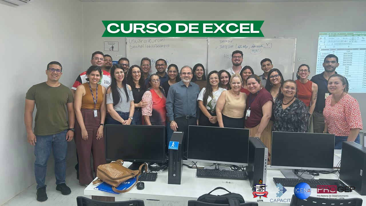 ICEN e PROGEP promoveram Curso de Excel para servidores da UFPA