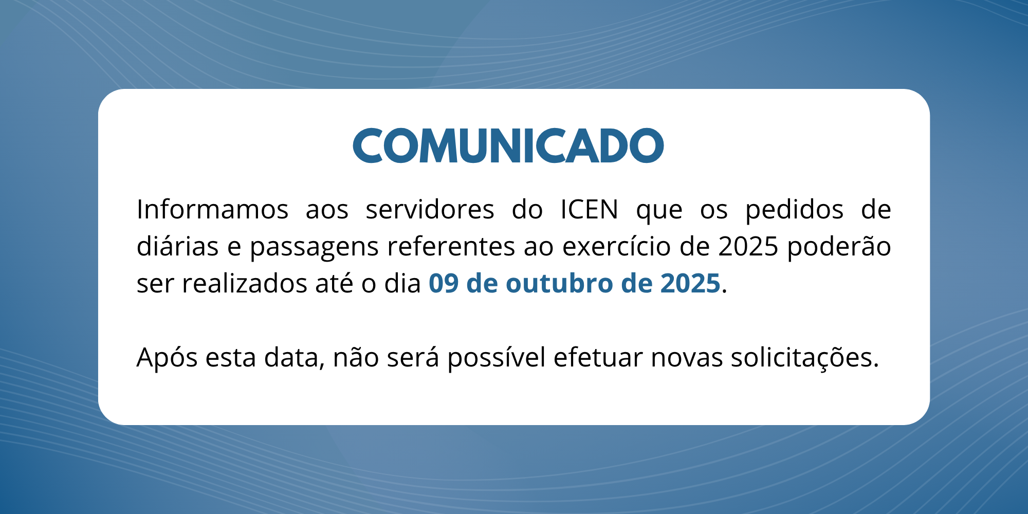 Encerramento do prazo para solicitação de diárias e passagens referentes ao exercício de 2025